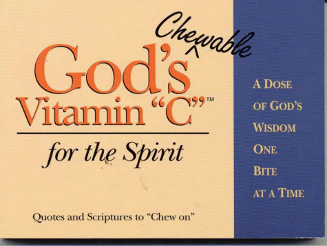 Book cover for God's Chewable Vitamin "C" for the Spirit