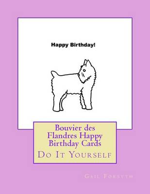 Book cover for Bouvier des Flandres Happy Birthday Cards