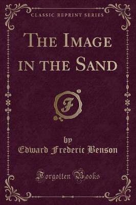 Book cover for The Image in the Sand (Classic Reprint)