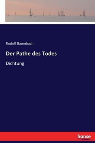 Cover of Der Pathe des Todes