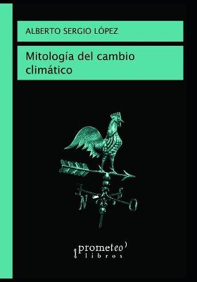 Cover of Mitología del cambio climático