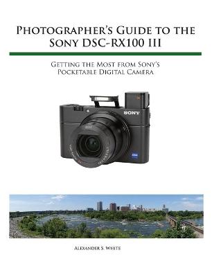 Book cover for Photographer's Guide to the Sony RX100 III