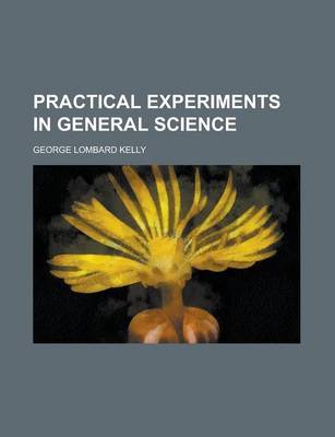 Book cover for Practical Experiments in General Science