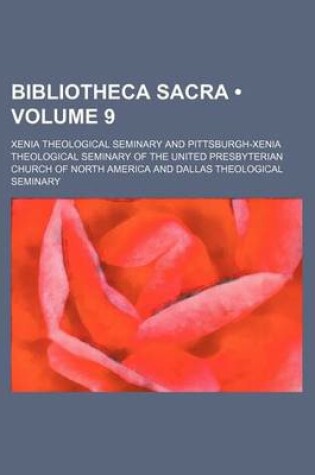 Cover of Bibliotheca Sacra (Volume 9)