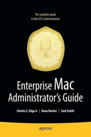 Cover of Enterprise Mac Administrators Guide