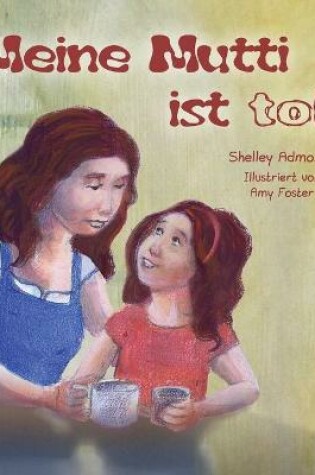 Cover of My Mom is Awesome (German Book for Kids)