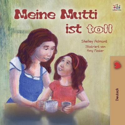 Book cover for My Mom is Awesome (German Book for Kids)