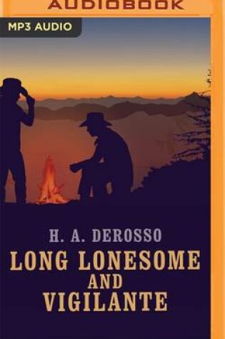 Cover of Long Lonesome and Vigilante