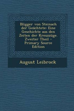 Cover of Bligger Von Steinach Der Geachtete