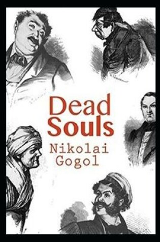 Cover of Dead Souls "Annotated" Special for This week
