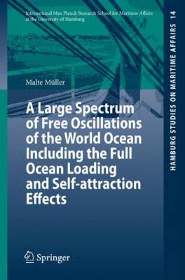 Cover of A Large Spectrum of Free Oscillations of the World Ocean Including the Full Ocean Loading and Self-Attraction Effects