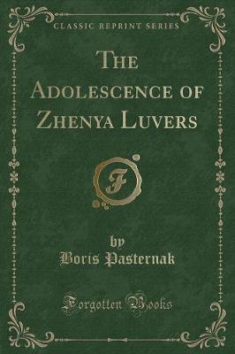 Book cover for The Adolescence of Zhenya Luvers (Classic Reprint)