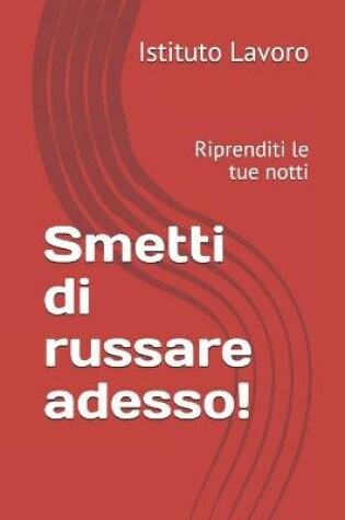 Cover of Smetti di russare adesso!