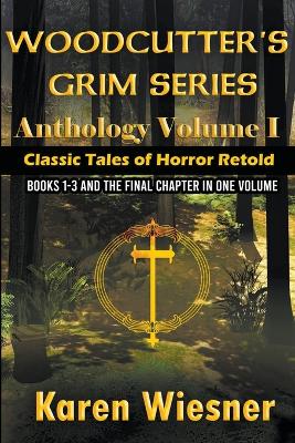 Book cover for Volume I {Classic Tales of Horror Retold} (Books 1-3 and The Final Chapter)