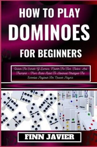 Cover of How to Play Dominoes for Beginners