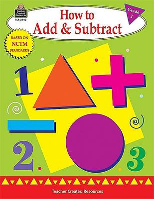 Book cover for How to Add & Subtract Grade 1