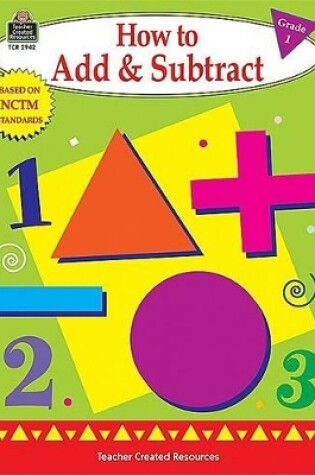 Cover of How to Add & Subtract Grade 1