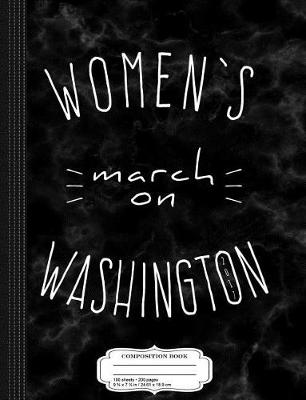 Book cover for Women's March on Washington 2017 Composition Notebook