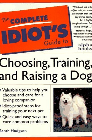 Cover of Cig: To Choosing, Training And Raising A Dog