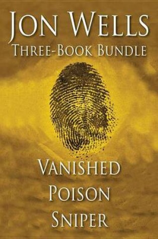 Cover of Jon Wells Three-Book Bundle