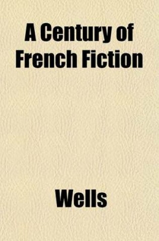 Cover of A Century of French Fiction