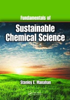 Book cover for Fundamentals of Sustainable Chemical Science