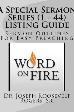 Cover of A Special Sermon Series (1 - 44) Listing Guide