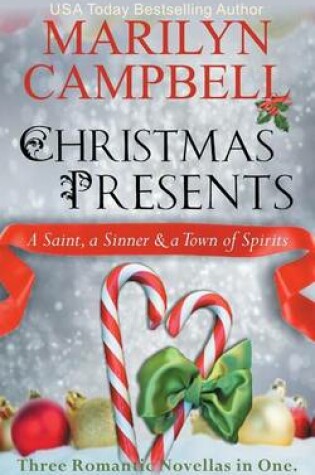 Cover of Christmas Presents - A Saint, a Sinner and a Town of Spirits (Three Romantic Novellas in One Boxed Set)