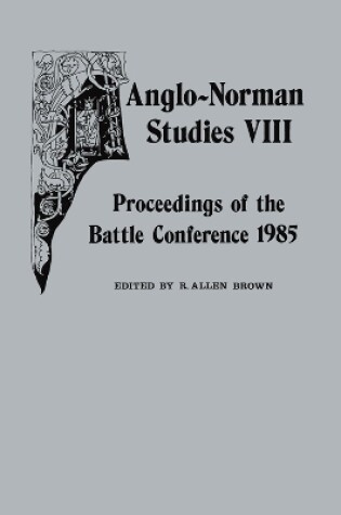 Cover of Anglo-Norman Studies VIII