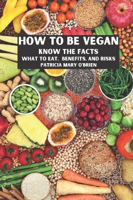 Book cover for How To Be Vegan