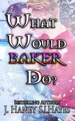 Book cover for What Would Baker Do?