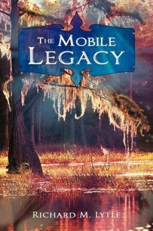 Cover of The Mobile Legacy