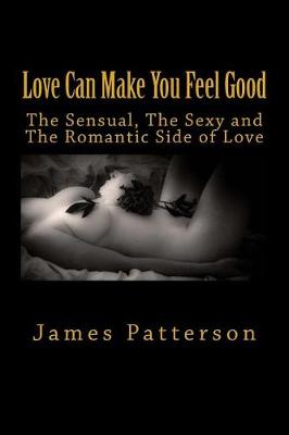 Book cover for Love Can Make You Feel Good