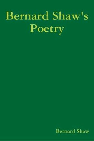 Cover of Bernard Shaw's Poetry