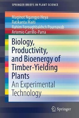 Cover of Biology, Productivity and Bioenergy of Timber-Yielding Plants