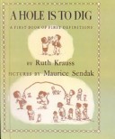 Book cover for A Hole Is to Dig: A First Book of First Definitions