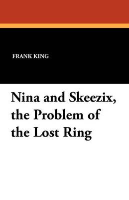 Book cover for Nina and Skeezix, the Problem of the Lost Ring