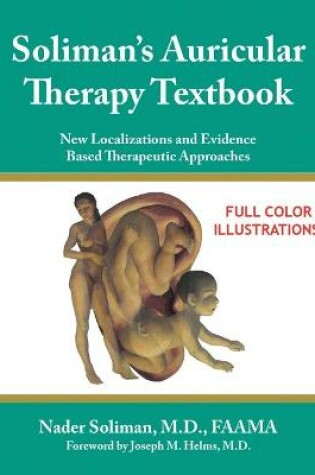 Cover of Soliman's Auricular Therapy Textbook