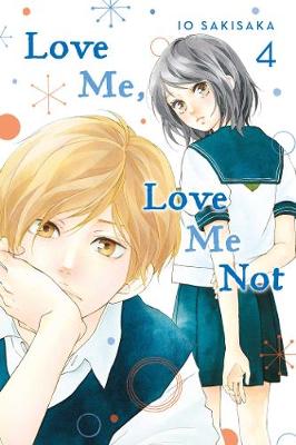 Book cover for Love Me, Love Me Not, Vol. 4