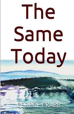 Book cover for The Same Today