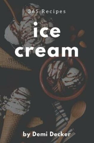 Cover of 365 Ice Cream Recipes