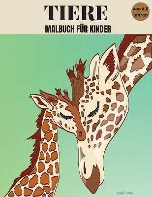 Book cover for Tiere-Malbuch für Kinder im Alter von 4-8 Jahren