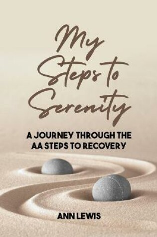 Cover of My Steps to Serenity
