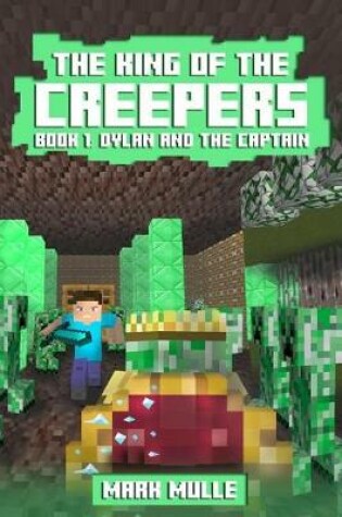 Cover of The King of the Creepers (Book 1)