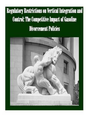 Book cover for Regulatory Restrictions on Vertical Integration and Control