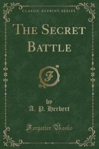 Cover of The Secret Battle (Classic Reprint)