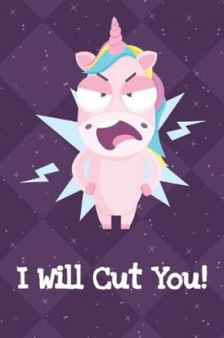 Cover of I Will Cut You