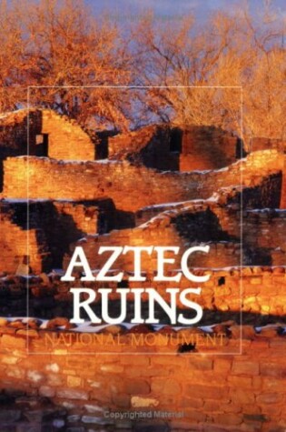 Cover of Aztec Ruins National Monument