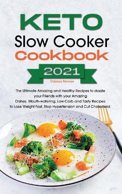 Book cover for Keto Slow Cooker Cookbook 2021