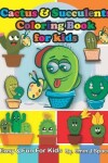 Book cover for Cactus & Succulents Coloring Book for kids